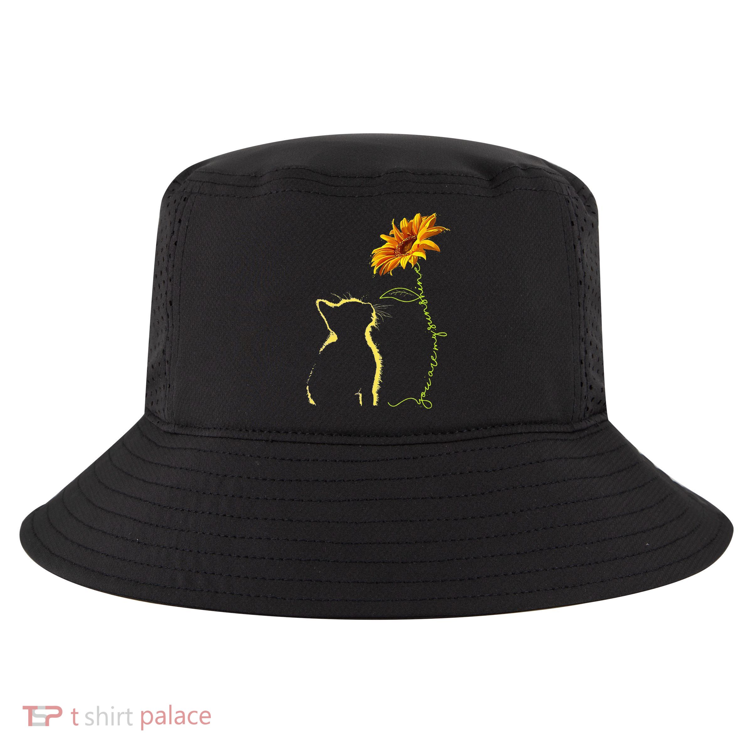 Cat You Are My Sunshine Cats Tee Gifts Cool Comfort Performance Bucket Hat