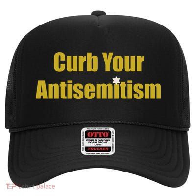 Curb Your Antisemitism Support Israel High Crown Mesh Back Trucker Hat