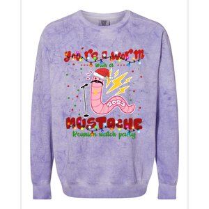 Christmas Youre A Worm With A Mustache Funny Merry Xmas Santa Claus Colorblast Crewneck Sweatshirt