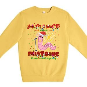 Christmas Youre A Worm With A Mustache Funny Merry Xmas Santa Claus Premium Crewneck Sweatshirt