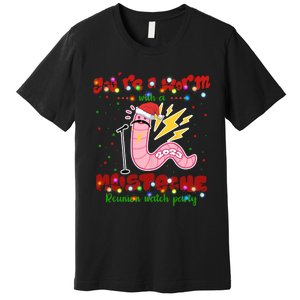 Christmas Youre A Worm With A Mustache Funny Merry Xmas Santa Claus Premium T-Shirt