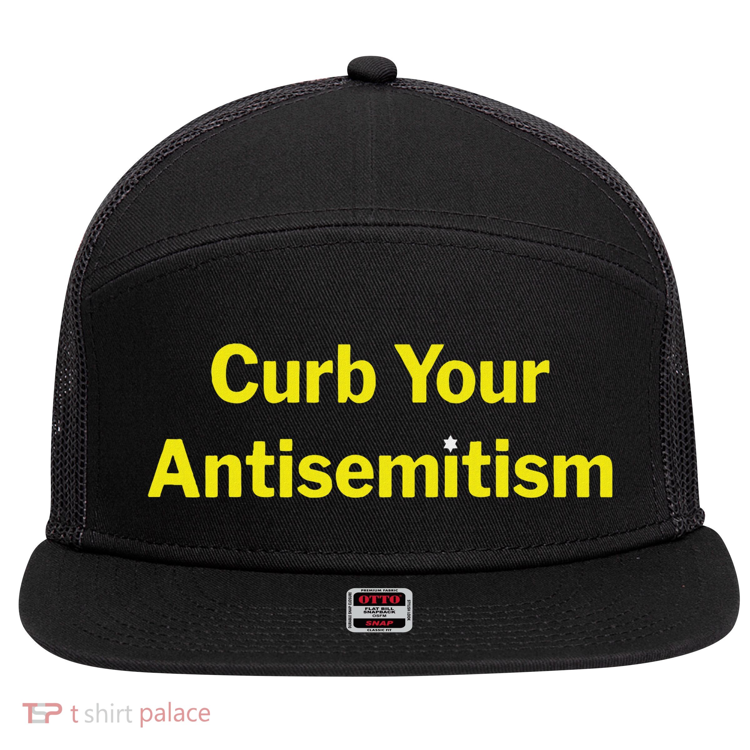 Curb Your Antisemitism Stand Against Hate And Discrimination 7 Panel Mesh Trucker Snapback Hat