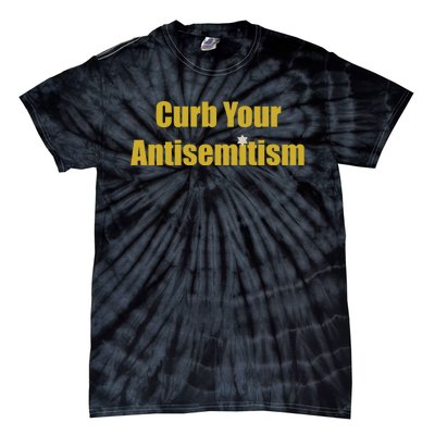 Curb Your Antisemitism Support Israel Tie-Dye T-Shirt