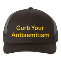 Curb Your Antisemitism Stand Against Hate And Discrimination Yupoong Adult 5-Panel Trucker Hat