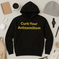 Curb Your Antisemitism Stand Against Hate And Discrimination Hoodie