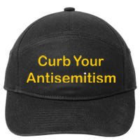 Curb Your Antisemitism Stand Against Hate And Discrimination 7-Panel Snapback Hat