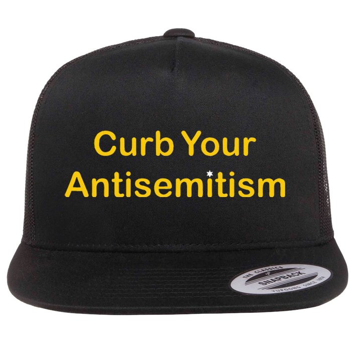 Curb Your Antisemitism Stand Against Hate And Discrimination Flat Bill Trucker Hat