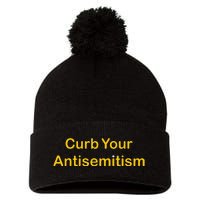 Curb Your Antisemitism Stand Against Hate And Discrimination Pom Pom 12in Knit Beanie