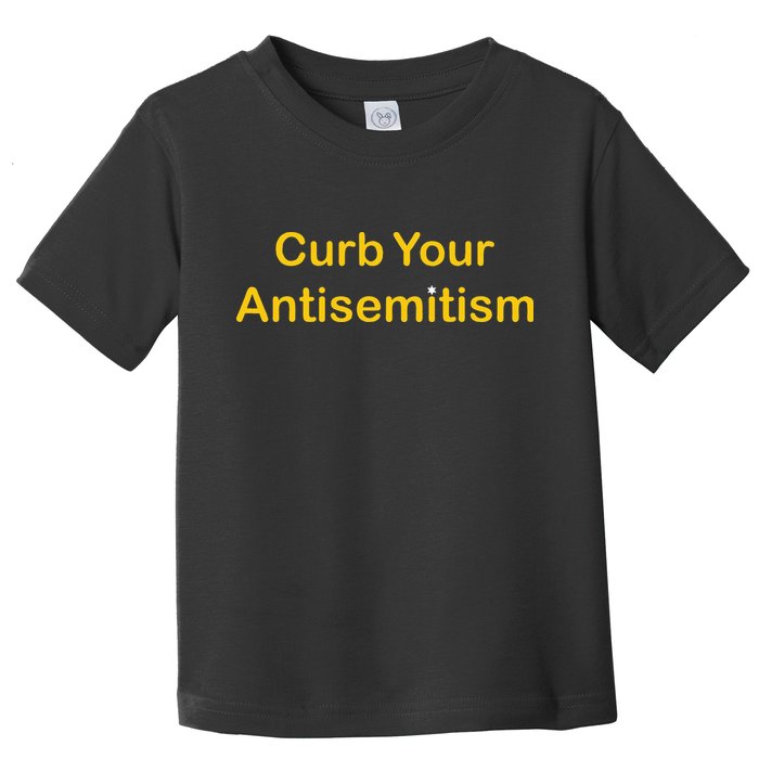 Curb Your Antisemitism Stand Against Hate And Discrimination Toddler T-Shirt