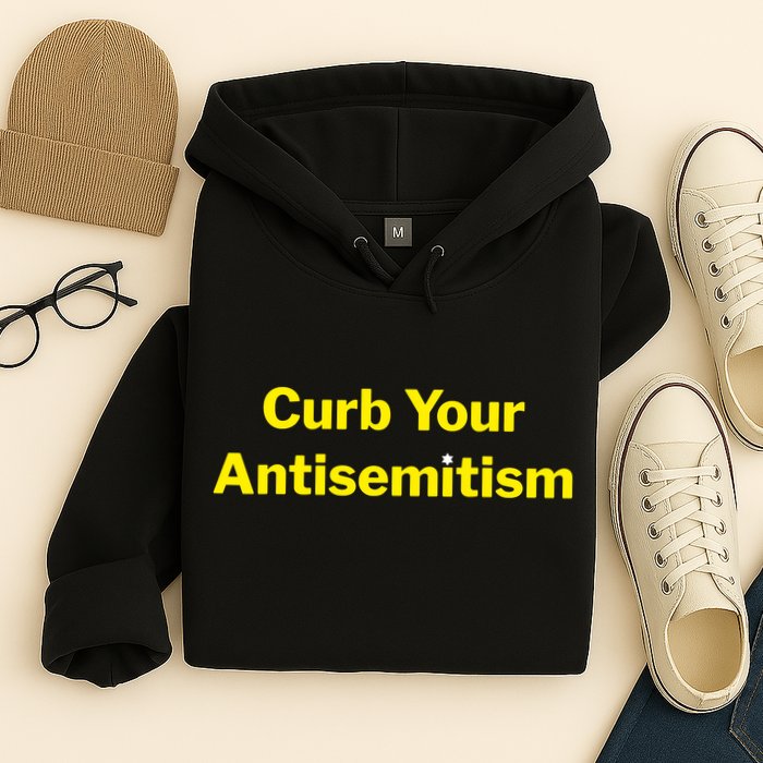 Curb Your Antisemitism Stand Against Hate And Discrimination Hoodie