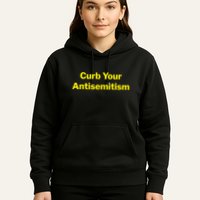 Curb Your Antisemitism Stand Against Hate And Discrimination Hoodie