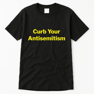Curb Your Antisemitism Stand Against Hate And Discrimination Tall T-Shirt