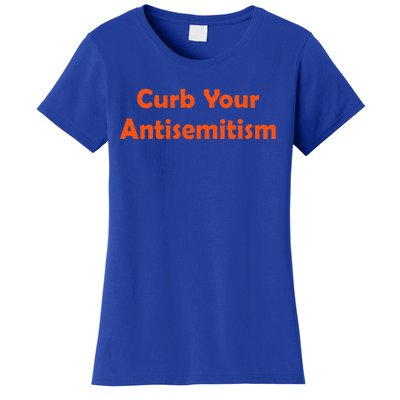 Curb Your Antisemitism Women's T-Shirt