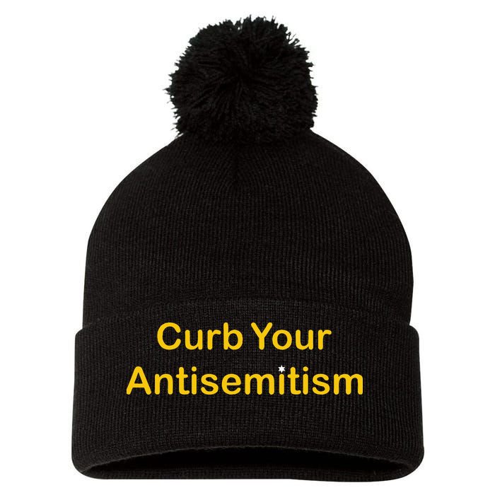 Curb Your Antisemitism Stand Against Hate And Discrimination Pom Pom 12in Knit Beanie
