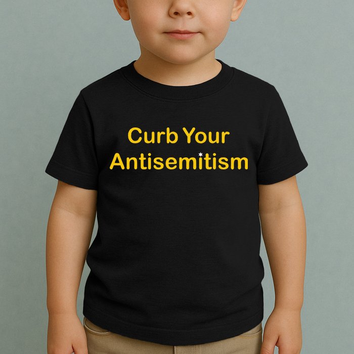 Curb Your Antisemitism Stand Against Hate And Discrimination Toddler T-Shirt