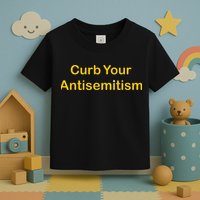 Curb Your Antisemitism Stand Against Hate And Discrimination Toddler T-Shirt