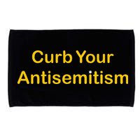 Curb Your Antisemitism Stand Against Hate And Discrimination Microfiber Hand Towel