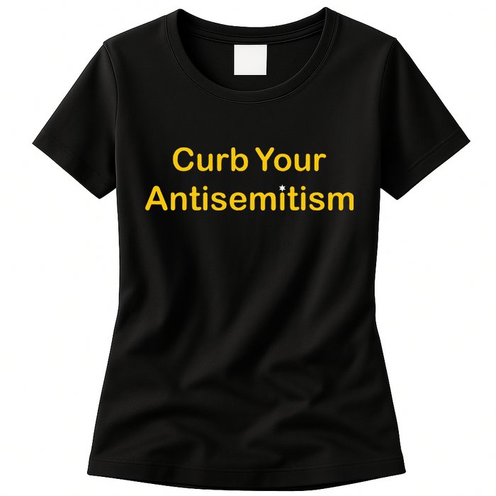 Curb Your Antisemitism Stand Against Hate And Discrimination Womens T-Shirt