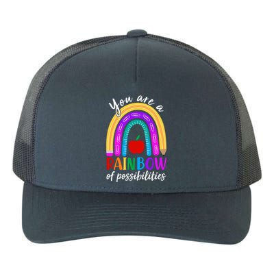 Cute You Are A Rainbow Of Possiblities Back To School Rainbow Yupoong Adult 5-Panel Trucker Hat