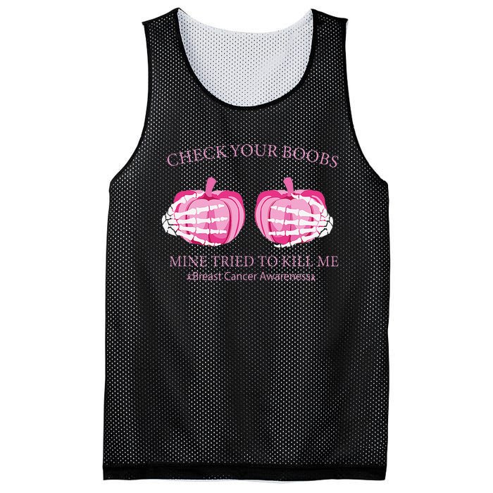 Check Your Boobs Mine Tried To Kill Me Breast Cancer Pumpkin Mesh Reversible Basketball Jersey Tank