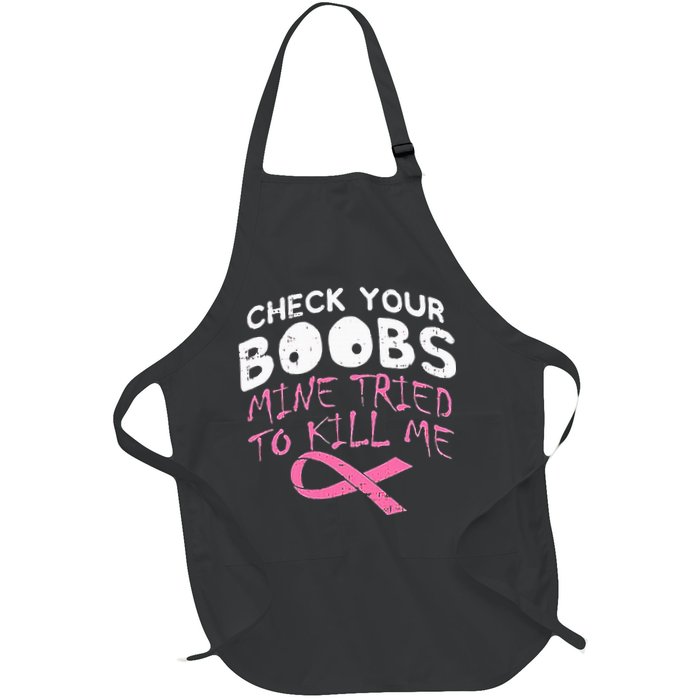 Check Your Boobs Mine Tried To Kill Me Apron