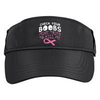 Check Your Boobs Mine Tried To Kill Me Adult Drive Performance Visor