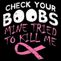 Check Your Boobs Mine Tried To Kill Me 16 in Basic Backpack