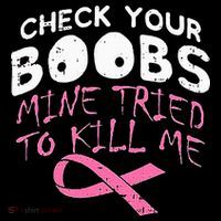 Check Your Boobs Mine Tried To Kill Me Poster