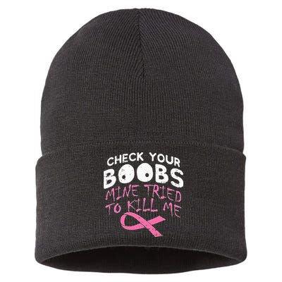 Check Your Boobs Mine Tried To Kill Me Sustainable Knit Beanie