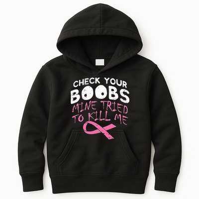 Check Your Boobs Mine Tried To Kill Me Kids Hoodie