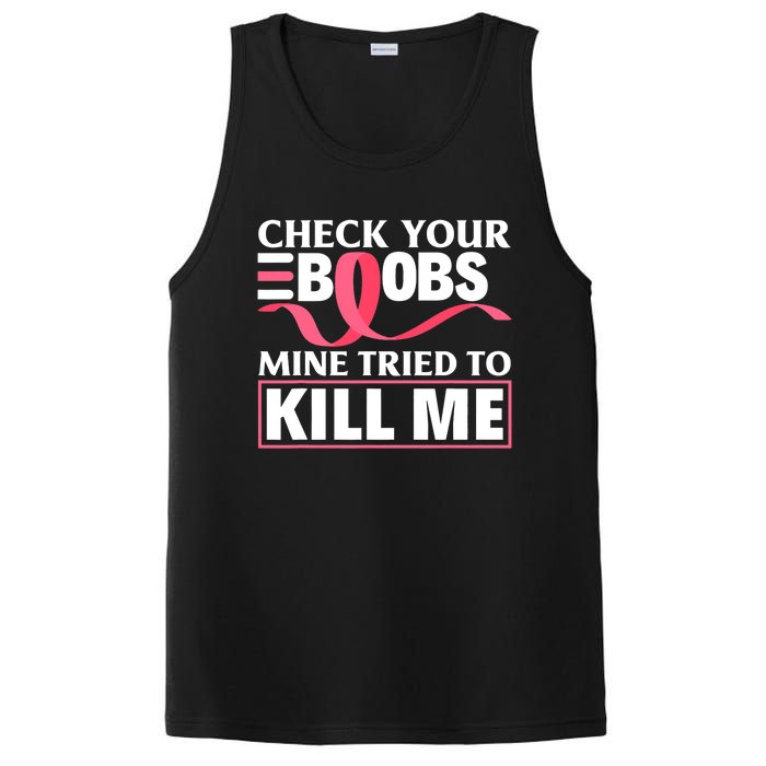 Check Your Boobs Mine Tried To Kill Me Breast Cancer Warrior Design PosiCharge Competitor Tank