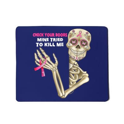 Check Your Boobs Skeleton Hand Breast Cancer Awareness Gifts Mousepad