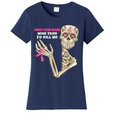 Check Your Boobs Skeleton Hand Breast Cancer Awareness Gifts Women's T-Shirt