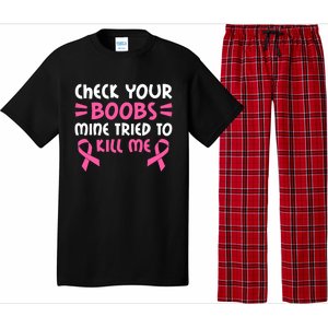 Check Your Boobs Mine Tried To Kill Me Pink Ribbon Pajama Set