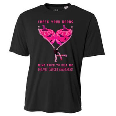 Check Your Boobs Mine Tried To Kill Me Breast Cancer Awareness Cooling Performance Crew T-Shirt