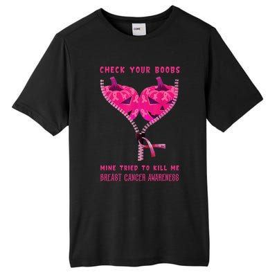 Check Your Boobs Mine Tried To Kill Me Breast Cancer Awareness Tall Fusion ChromaSoft Performance T-Shirt