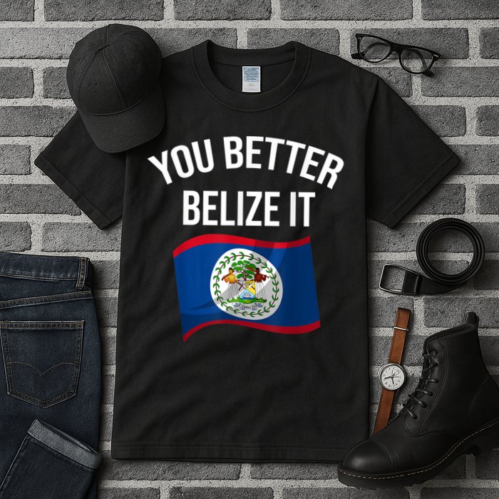 Cute You Better Belize It Tall T-Shirt