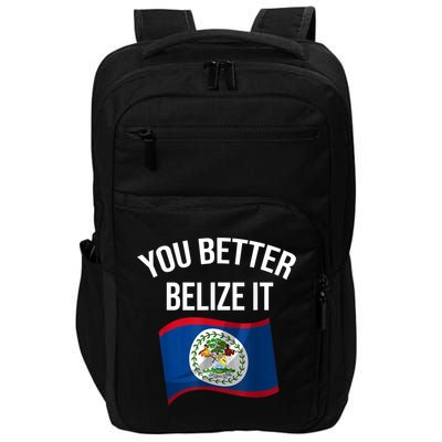 Cute You Better Belize It Impact Tech Backpack