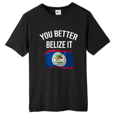 Cute You Better Belize It Tall Fusion ChromaSoft Performance T-Shirt