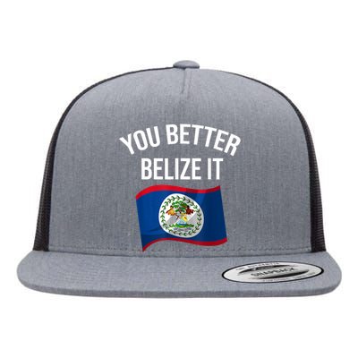 Cute You Better Belize It Flat Bill Trucker Hat