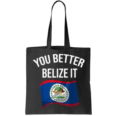 Cute You Better Belize It Bag