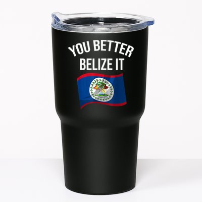 Cute You Better Belize It Tumbler