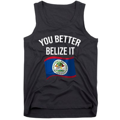 Cute You Better Belize It Tank Top