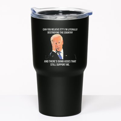 Can You Believe It IM Literally Destroying The Country Tumbler