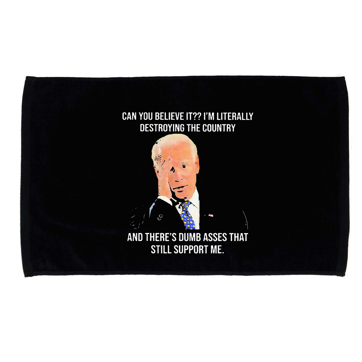 Can You Believe It IM Literally Destroying The Country Microfiber Hand Towel