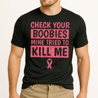 Check Your Boobies Mine Tried To Kill Me Breast Cancer Mom Cooling Performance Crew T-Shirt