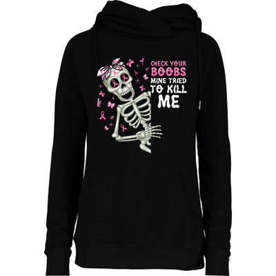 Check Your Boobs Mine Tried To Kill Mehalloween Ribbon Womens Funnel Neck Pullover Hood