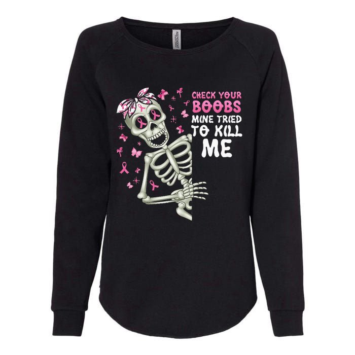 Check Your Boobs Mine Tried To Kill Mehalloween Ribbon Womens California Wash Sweatshirt