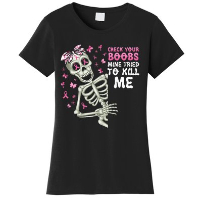 Check Your Boobs Mine Tried To Kill Mehalloween Ribbon Women's T-Shirt