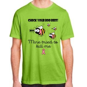 Check Your Boo Bees Mine Tried To Breast Cancer Awareness Adult ChromaSoft Performance T-Shirt